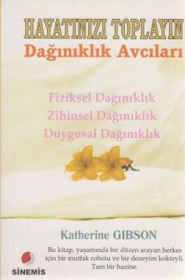 Hayatınızı Toplayın / Dağınıklık Avcıları