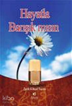 Hayatla Barışık mısın?