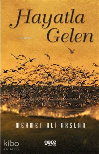 Hayatla Gelen