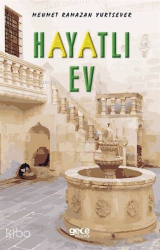 Hayatlı Ev - Kitapiks.com