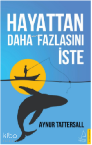 Hayattan Daha Fazlasını İste