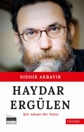 Haydar Ergülen ;Şiir Adımlı Bir Yolcu - Kitapiks.com