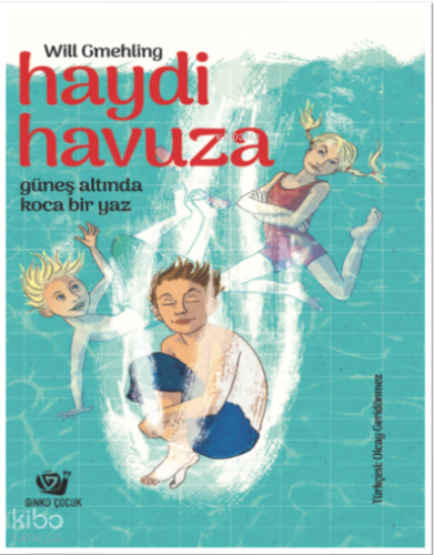 Haydi Havuza;-güneş altında koca bir yaz-