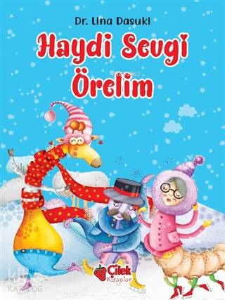 Haydi Sevgi Örelim - Kitapiks.com