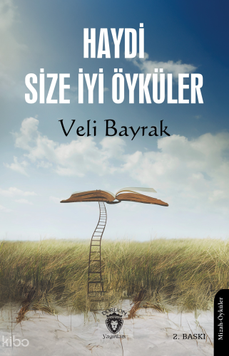 Haydi Size İyi Öyküler