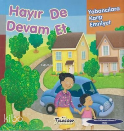 Hayır de Devam Et Yabancılara Karşı Emniyet - Kitapiks.com