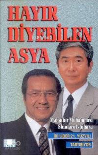 Hayır Diyebilen Asya; İki Lider 21. Yüzyılı Tartışıyor