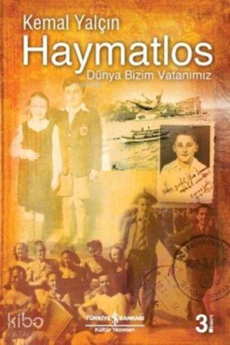 Haymatlos; Dünya Bizim Vatanımız