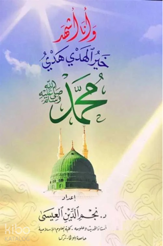 Hayru’l Hedy Hedyi Muhammed (Sav) ( Seçme Hadisler ) - Kitapiks.com