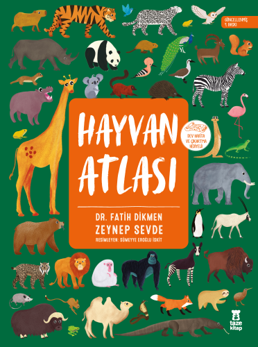 Hayvan Atlası;(Ciltli- Dünya Haritası ve Çıkartma Hediyeli) - Kitapiks