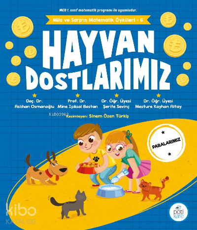 Hayvan Dostlarımız Mila Ve Sarp'ın Matematik Öyküleri - 6