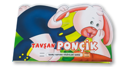 Hayvan Hikayeleri - Tavşan Ponçik - Kitapiks.com