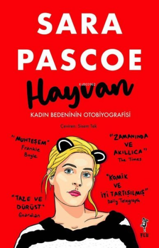 Hayvan;Kadın Bedeninin Otobiyografisi