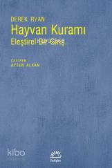 Hayvan Kuramı; Eleştirel Bir Giriş - Kitapiks.com