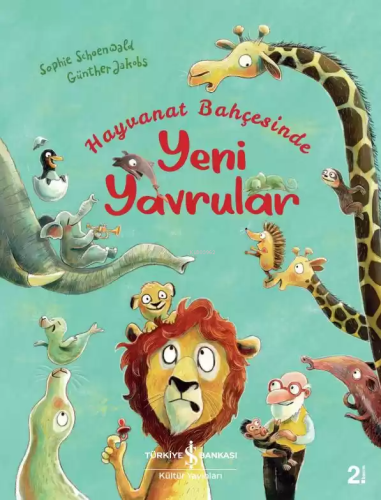 Hayvanat Bahçesinde Yeni Yavrular - Kitapiks.com