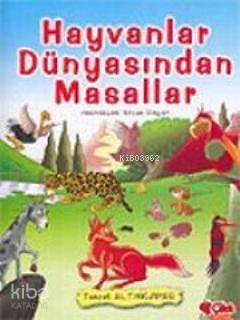 Hayvanlar Dünyasından Masallar (Ciltli)