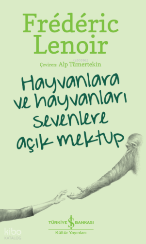 Hayvanlara ve Hayvanları Sevenlere Açık Mektup