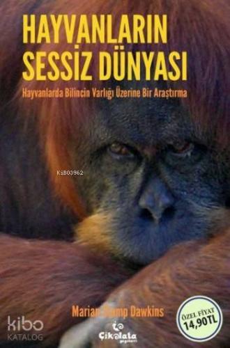 Hayvanların Sessiz Dünyası