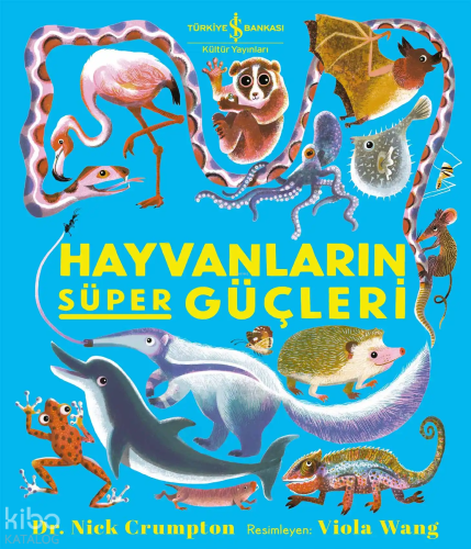 Hayvanların Süper Güçleri