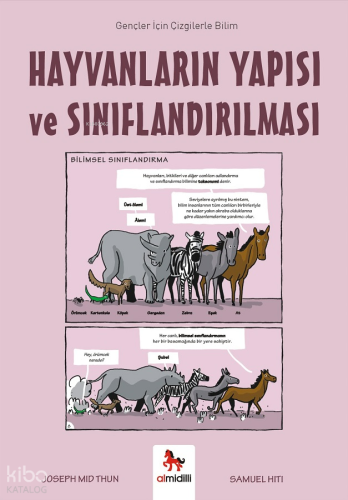 Hayvanların Yapısı ve Sınıflandırılması;Gençler İçin Çizgilerle Bilim