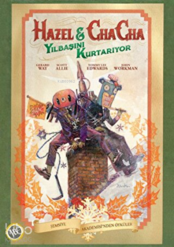 Hazel ve Cha Cha Yılbaşını Kurtarıyor Şemsiye Akademisi'nden Öyküler