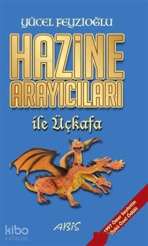 Hazine Arayıcıları ile Üçkafa
