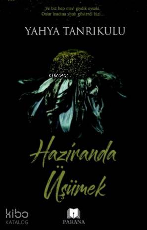 Haziranda Üşümek