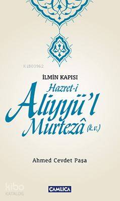 Hazret-i Aliyyü'l Murteza (k.v.)