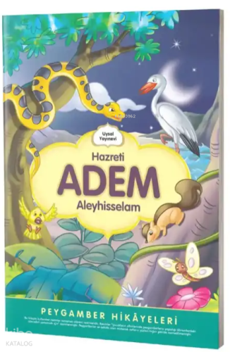 Hazreti Adem;Peygamber Hikayeleri