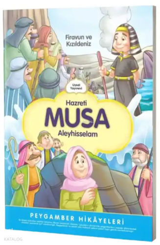 Hazreti Musa Firavun ve Kızıldeniz;Peygamber Hikayeleri