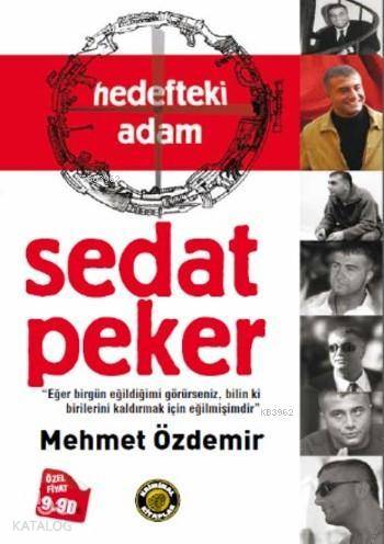 Hedefteki Adam Sedat Peker