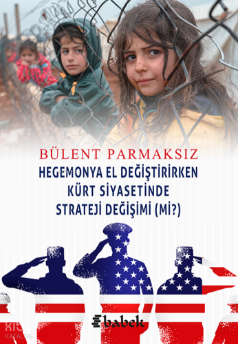 Hegemonya El Değiştirirken Kürt Siyasetinde Strateji Değişimi (mi?)