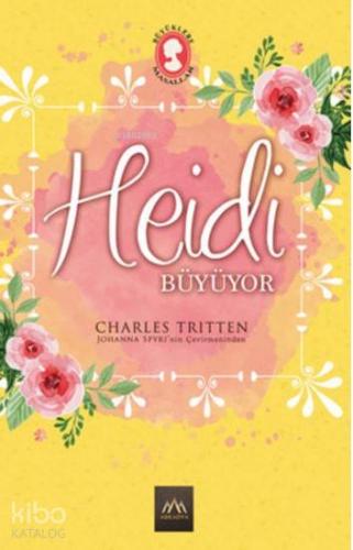 Heidi Büyüyor; (Ciltli)