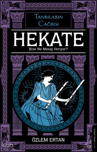 Hekate Bize Ne Mesaj Veriyor - Tanrıların Çağrısı