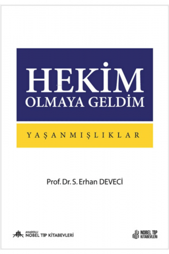 Hekim Olmaya Geldim, Yaşanmışlıklar - Kitapiks.com