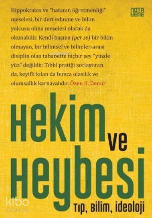 Hekim ve Heybesi; Tıp,Bilim,İdeoloji - Kitapiks.com