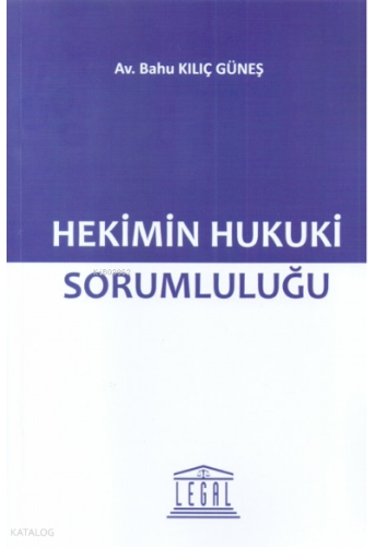 Hekimin Hukuki Sorumluluğu
