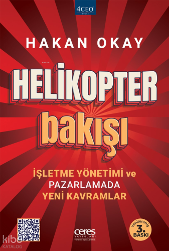 Helikopter Bakışı ;İşletme Yönetimi Ve Pazarlamada Yeni Kavramlar