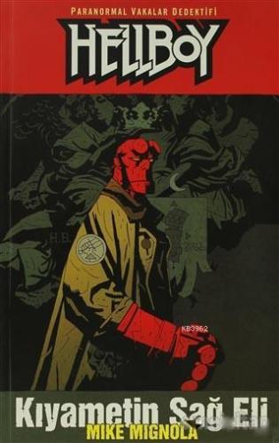 Hellboy 4. Cilt: Kıyametin Sağ Eli