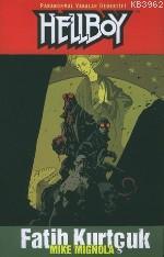 Hellboy 5 - Paranormal Vakalar Dedektifi Fatih Kurtçuk - Kitapiks.com