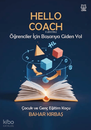 Hello Coach;Öğrenciler için Başarıya Giden Yol