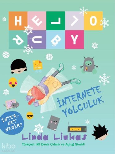 Hello Ruby - İnternete Yolculuk;İnternet Nedir?