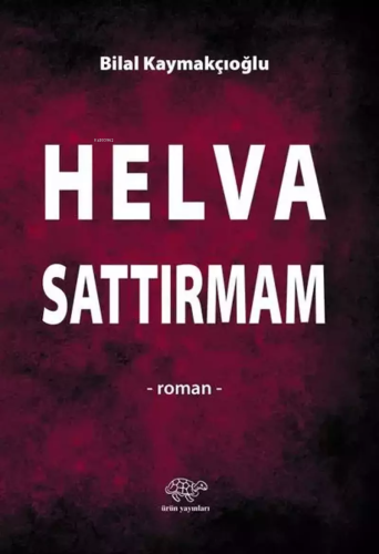 Helva Sattırmam - Kitapiks.com