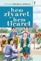 Hem Ziyaret, Hem Ticaret; Said Nursiden İbretli Hikayeler 7 - Kitapik