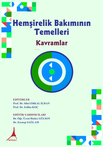Hemşirelik Bakımının Temelleri Kavramlar - Kitapiks.com