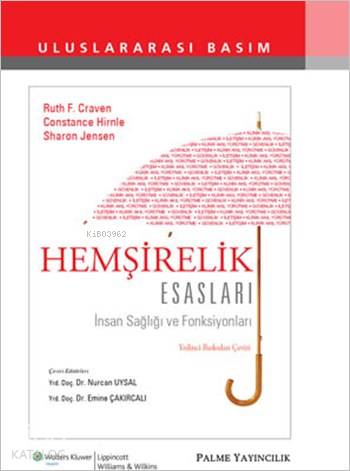 Hemşirelik Esasları; İnsan Sağlığı ve Fonksiyonları
