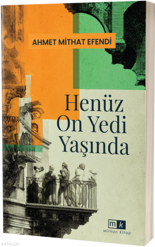 Henüz On Yedi Yaşında