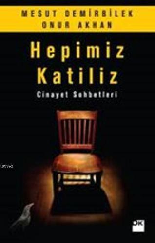 Hepimiz Katiliz - Kitapiks.com