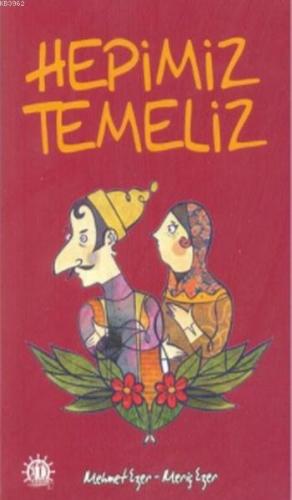 Hepimiz Temeliz - Kitapiks.com