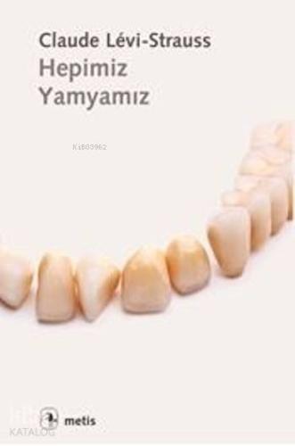 Hepimiz Yamyamız